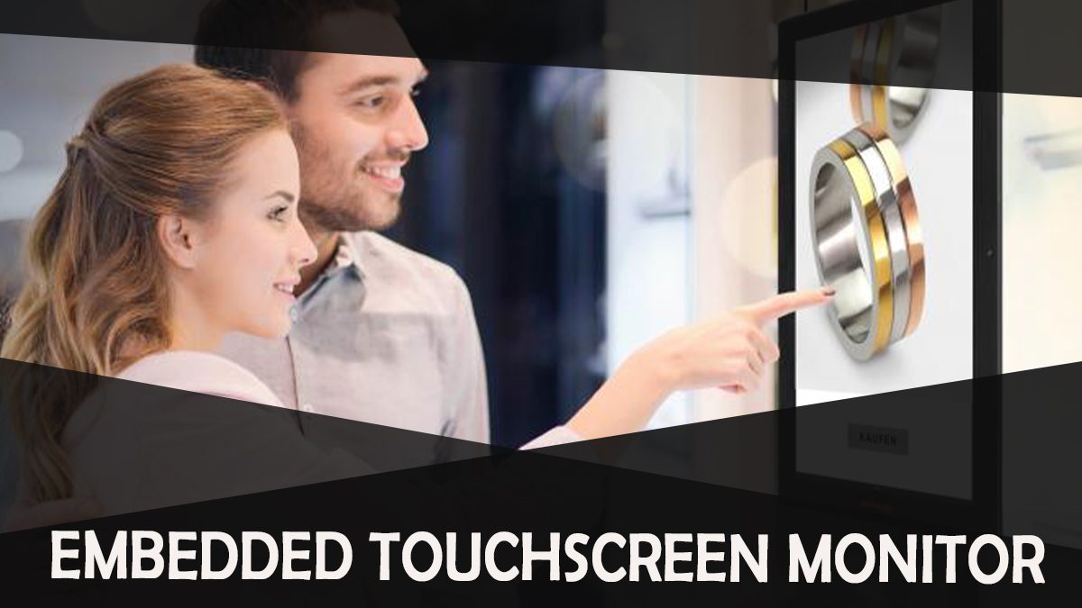 Photo of Buy Best Embedded Touchscreen Monitor 2022