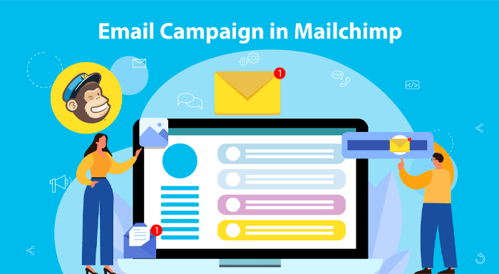 Photo of How to Create an Email Marketing Campaign Using Mailchimp?