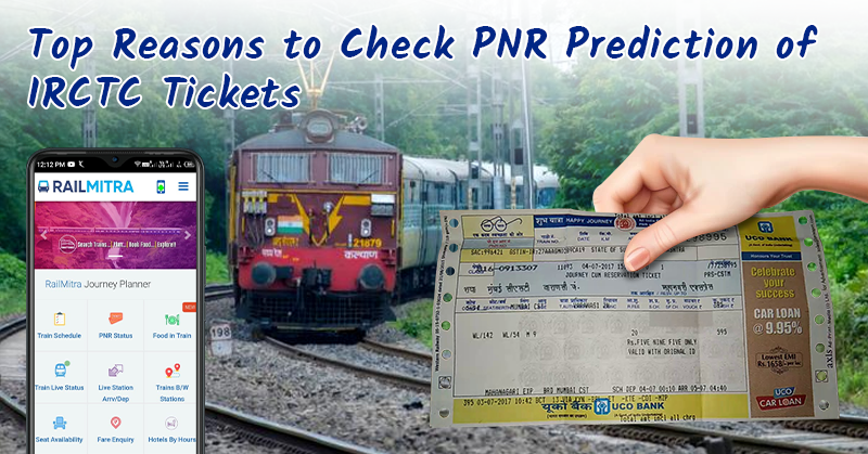 Photo of Top Reasons to Check PNR Prediction of IRCTC Tickets