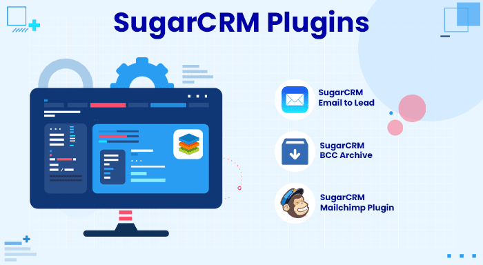 Photo of Every CRM Business Should Use These TOP-Grade SugarCRM Plugins