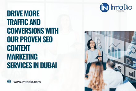 Photo of Drive More Traffic and Conversions with our Proven SEO Content Marketing Services in Dubai