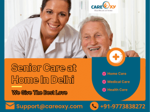 Senior Care At Home In Delhi