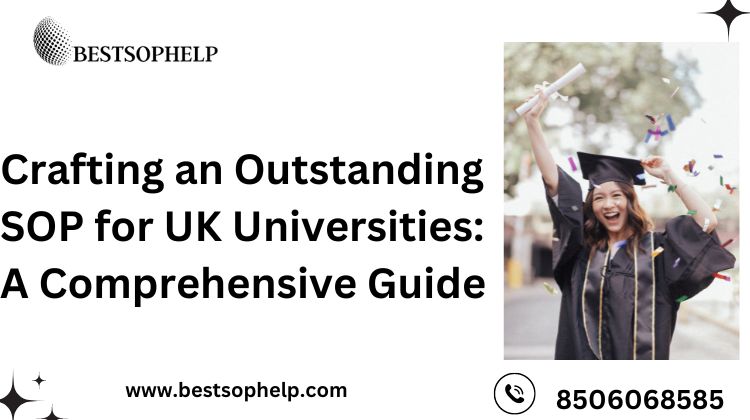 Photo of Crafting an Outstanding SOP for UK Universities: A Comprehensive Guide